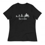 "Born to Ride" Women's T-Shirt